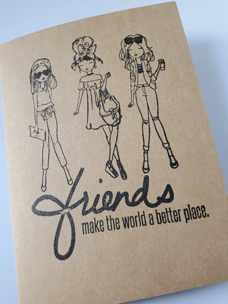 "Friends Make the World a Better Place"  Girls | Handmade Card